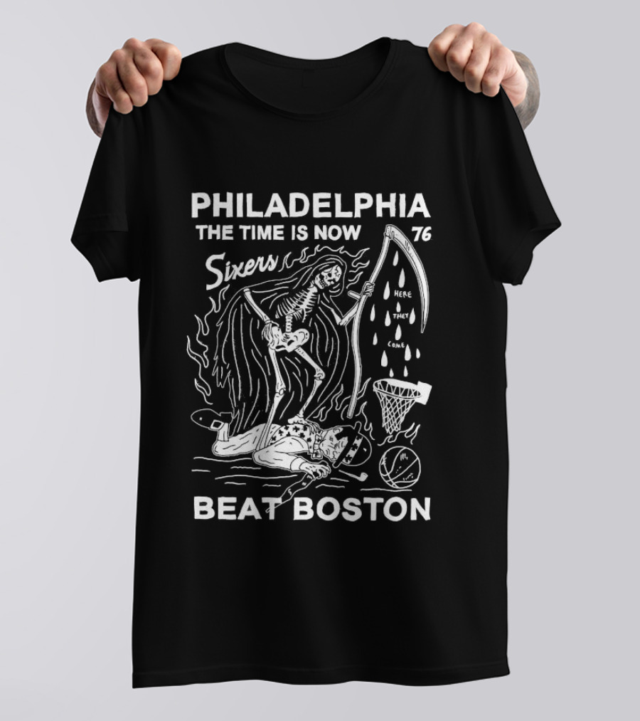 Philadelphia The Time Is Now 76ers Spirit Beat Boston Skeleton Basketball T-Shirt