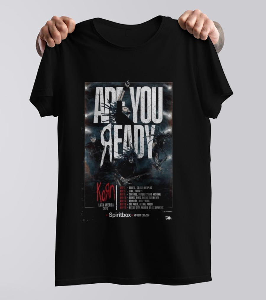 Korn Are You Ready Latin America 2026 Tour Dates May Bogota Lima Santiago Buenos Aires Asuncion Sao Paulo Mexico City T-Shirt