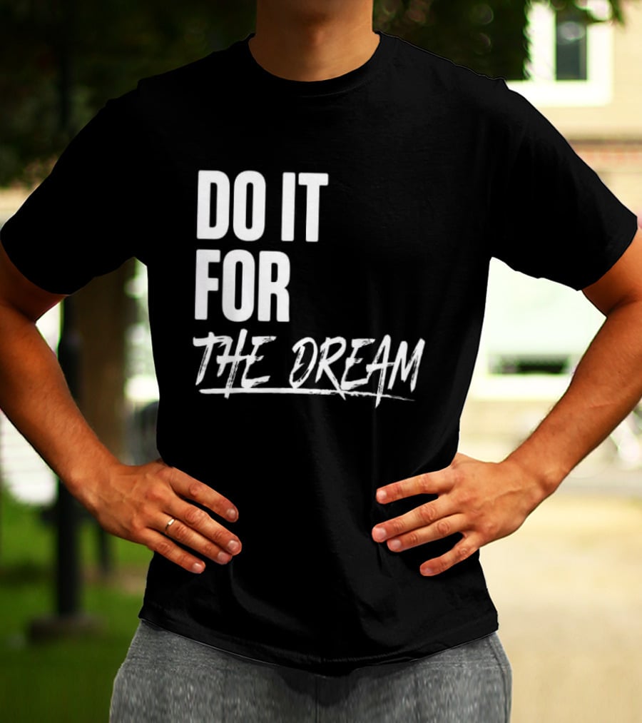 Renee Montgomery Do It For The Dream WNBA Basketball Motivation T-Shirt