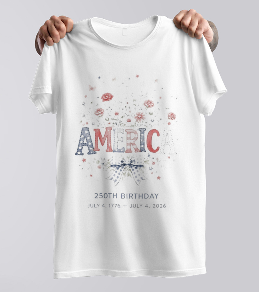 America 250th Birthday Celebrating 1776 To 2026 With Patriotic T-Shirt