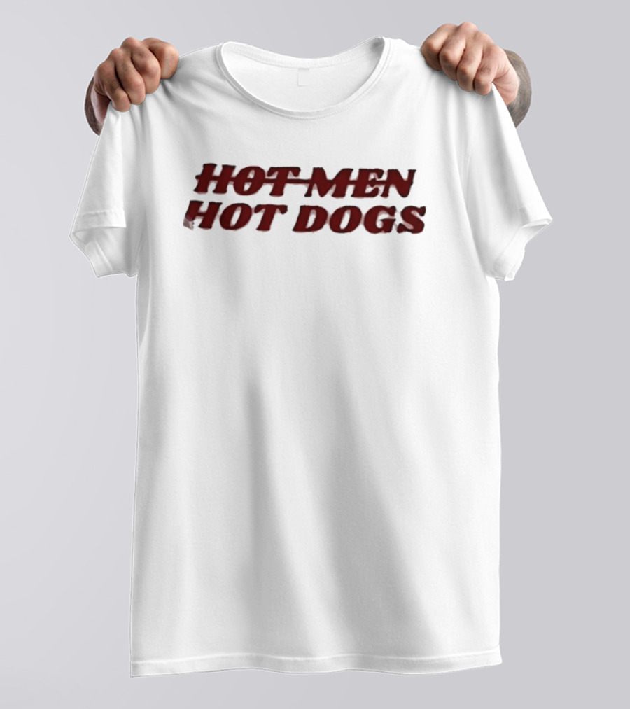 Hot Men Hot Dogs T-Shirt