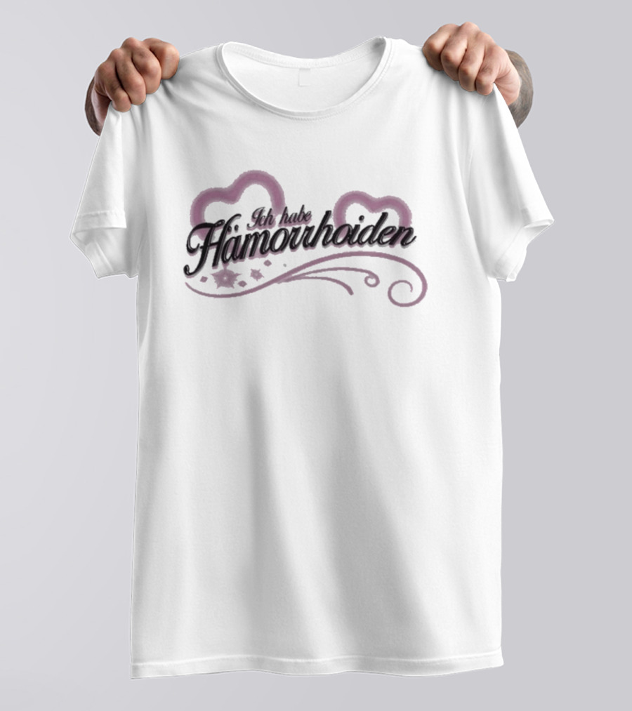 I Have Hemorrhoids Ich Habe Hamorrhoiden Heart Swirl Stars T-Shirt