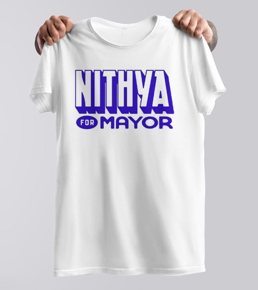 Nithya For Mayor 2026 Election Campaign T-Shirt