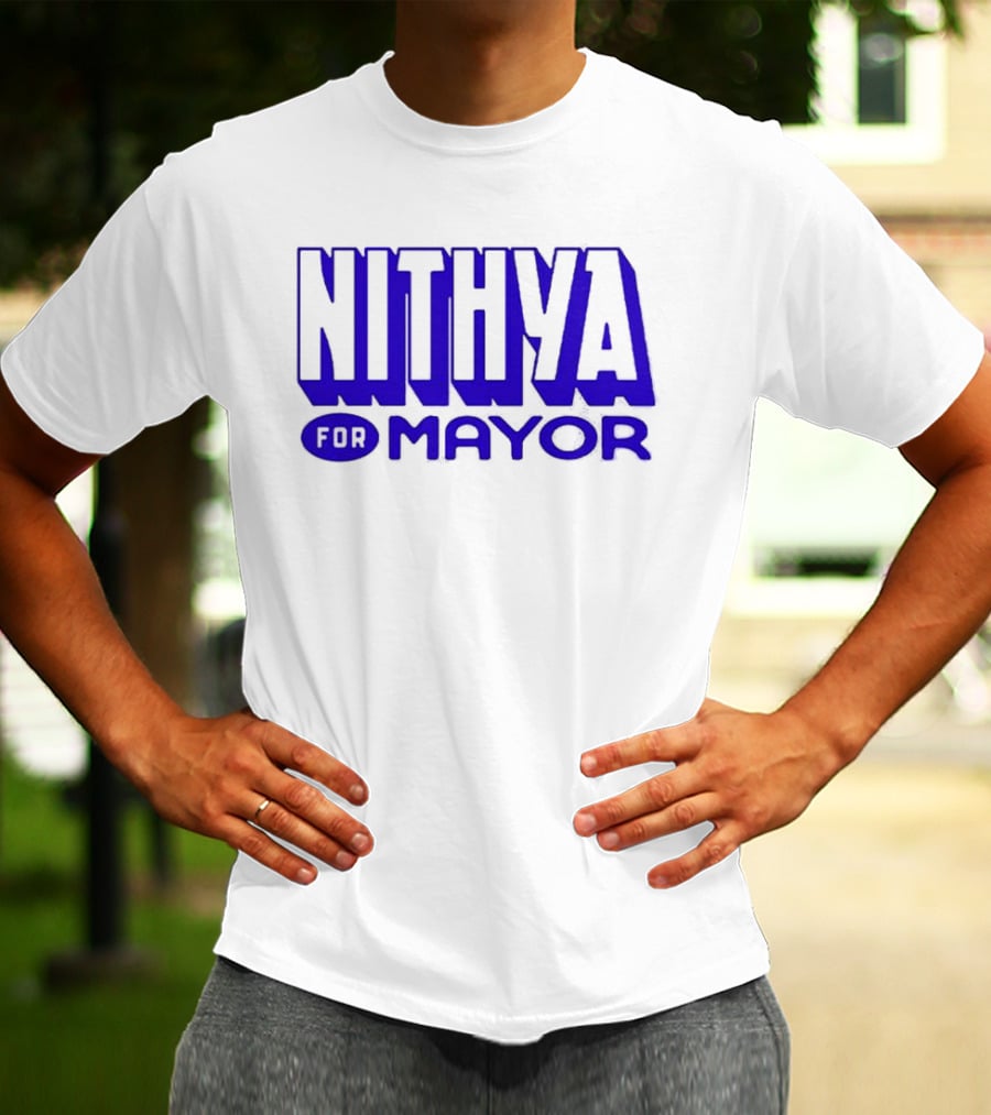 Nithya For Mayor 2026 Election Campaign T-Shirt