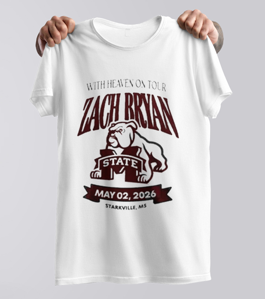 Zach Bryan With Heaven On Tour 2026 Mississippi State May 02 Starkville MS T-Shirt