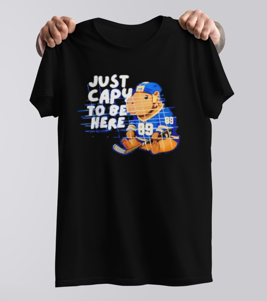 Just Capy To Be Here Buffalo Sabres 89 T-Shirt
