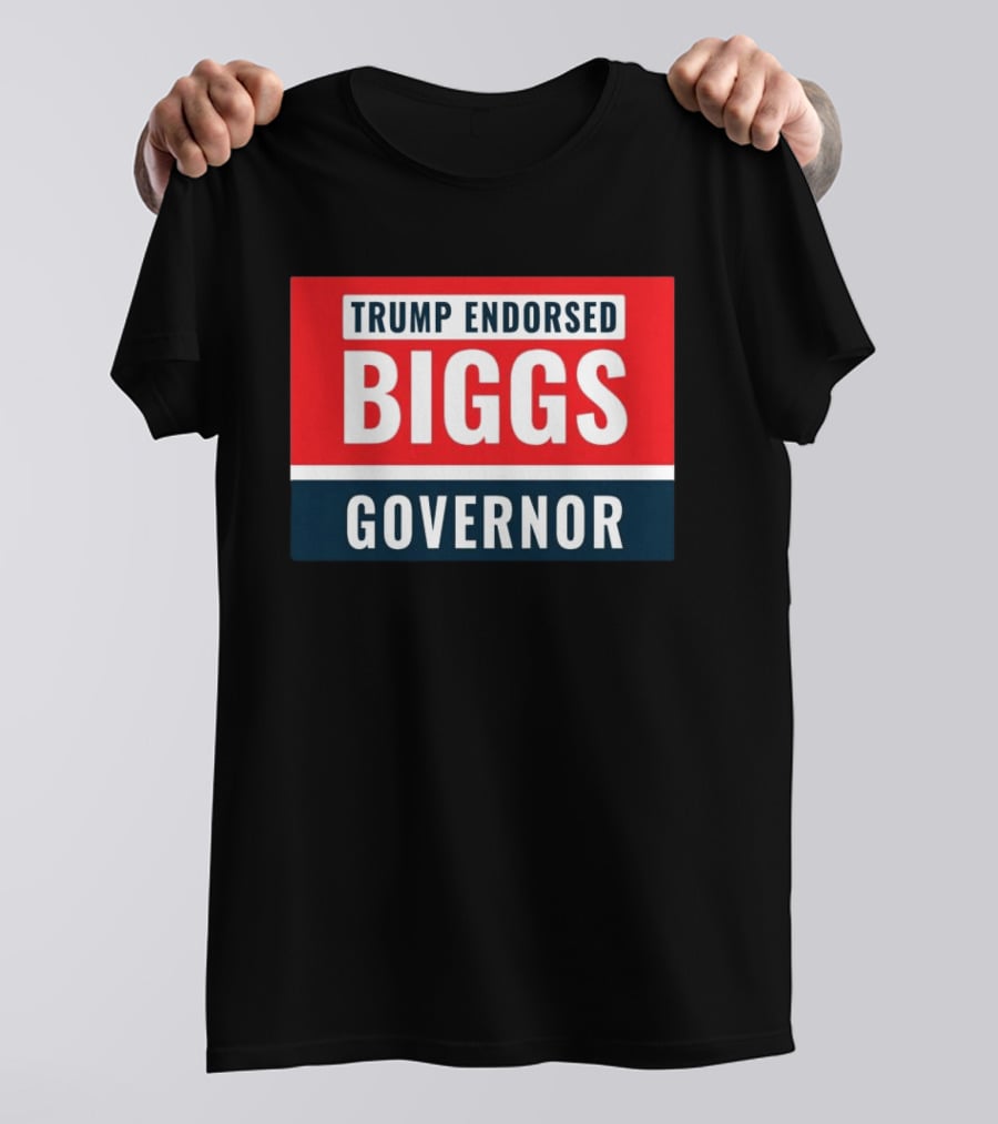 Biggs Governor Trump Endorsed Garment Dyed T-Shirt