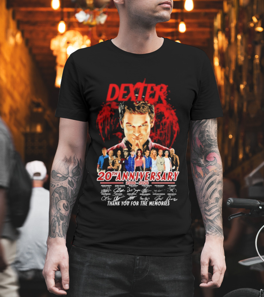 Dexter 20th Anniversary 2006 2026 Thank You For The Memories Cast Signatures T-Shirt