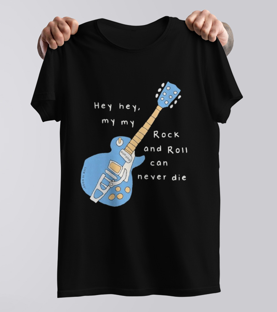 Hey Hey My My Rock And Roll Can Never Die Blue Guitar T-Shirt