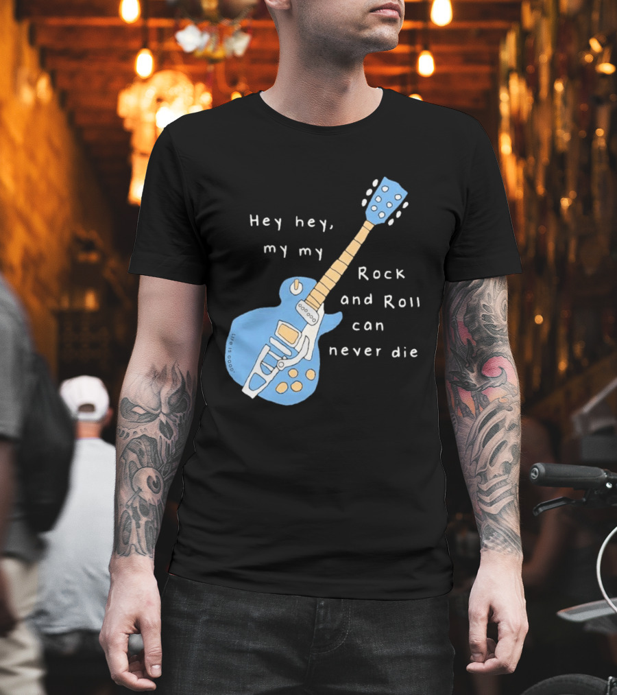 Hey Hey My My Rock And Roll Can Never Die Blue Guitar T-Shirt