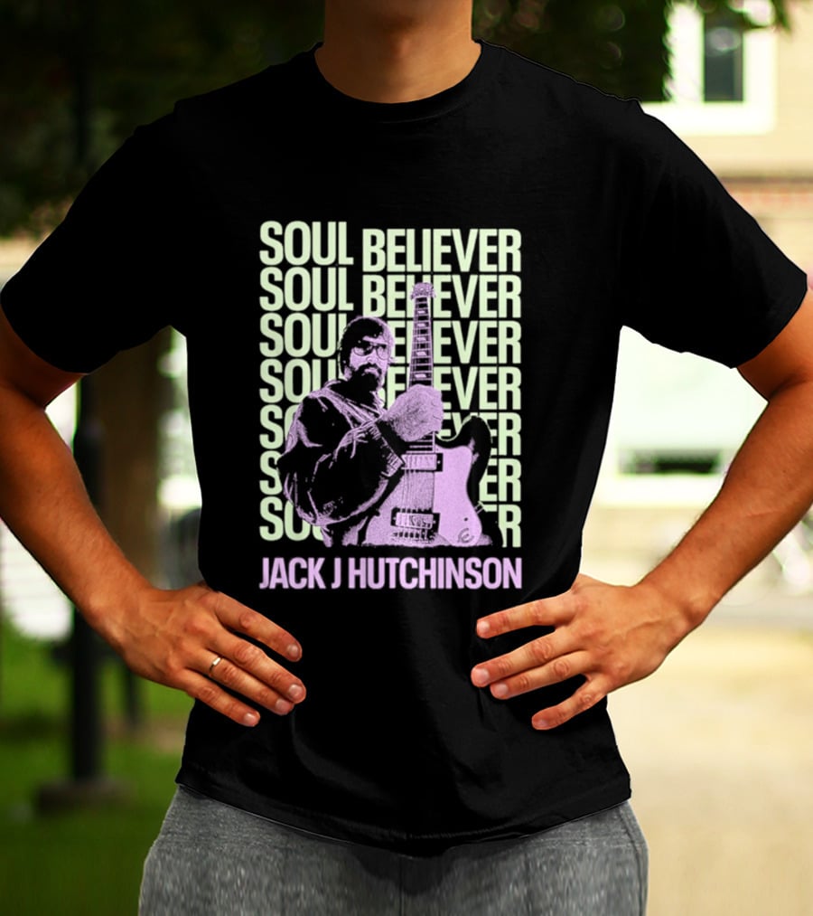 Jack J Hutchinson Soul Believer Guitar Artistry T-Shirt