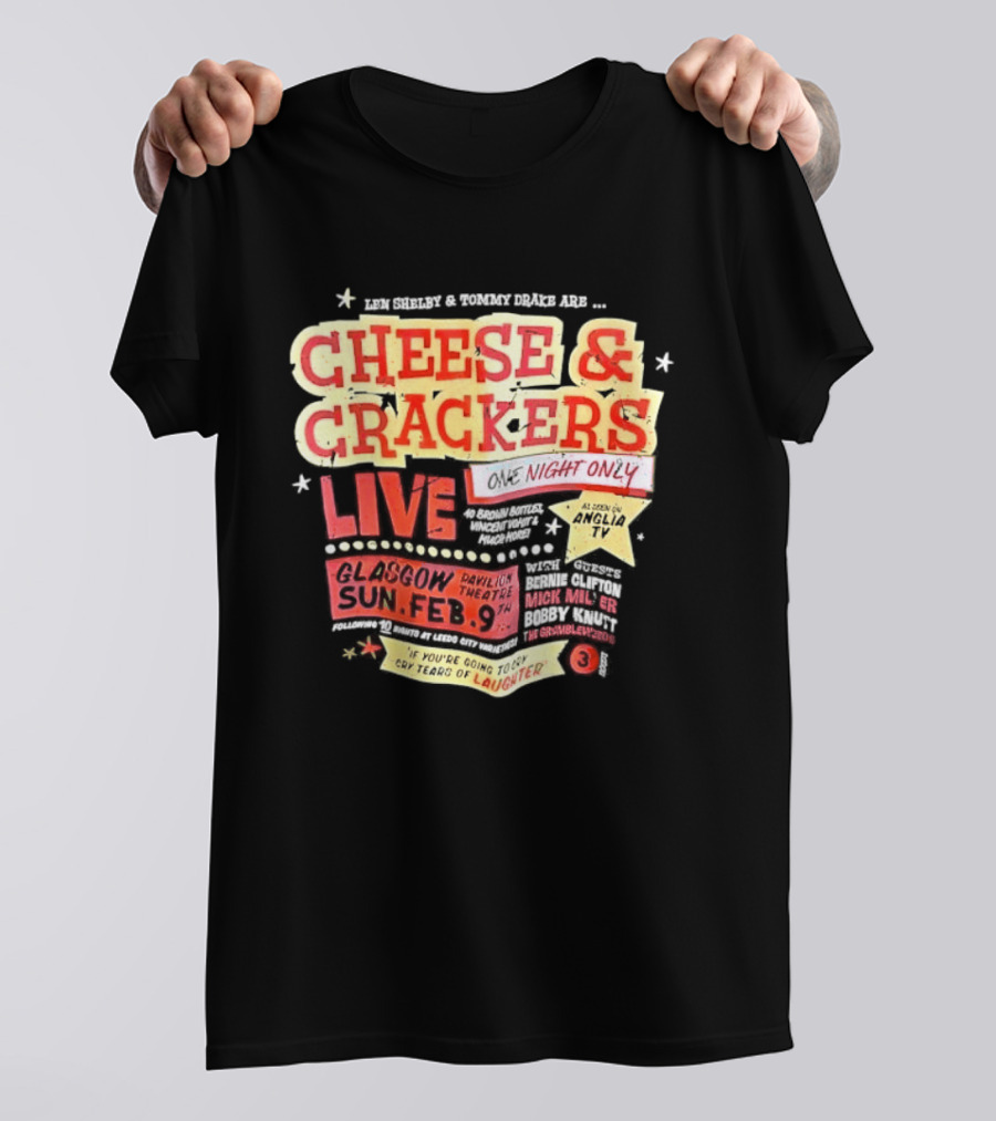 Len Shelby Tommy Drake Cheese Crackers Live One Night Only Laughter T-Shirt