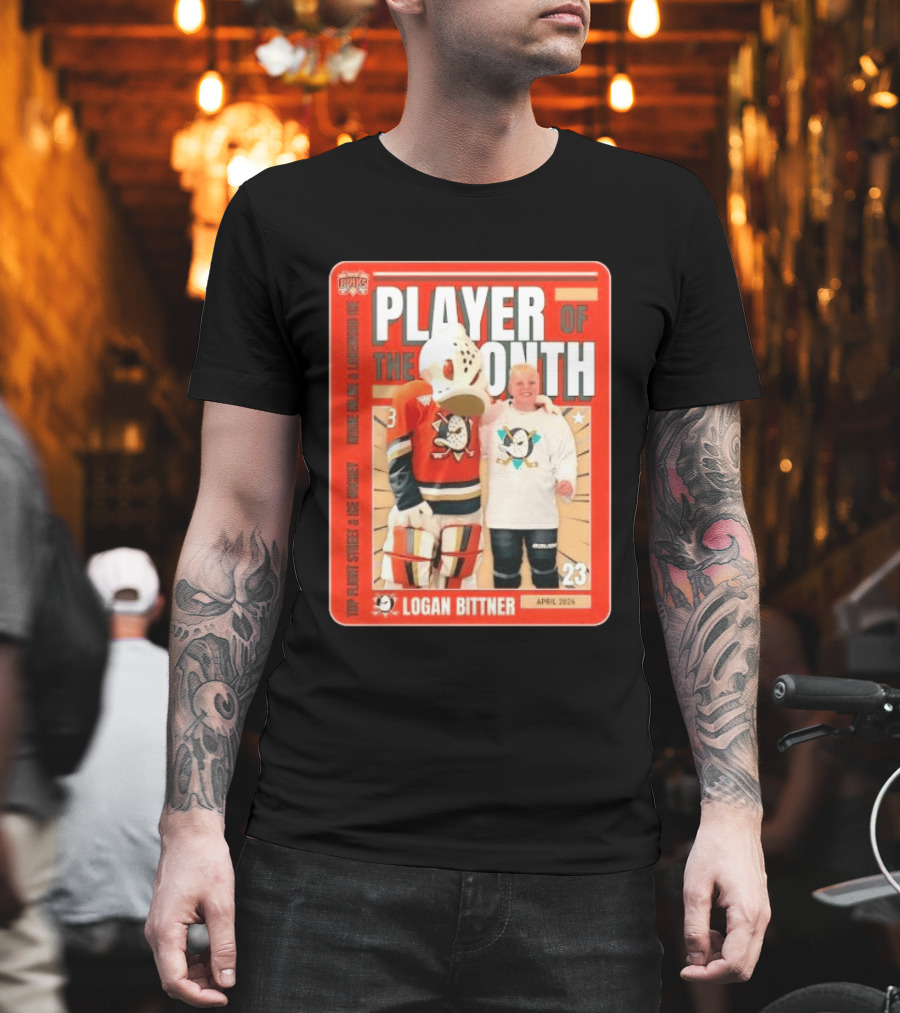 Top Flight Sweet Anaheim Ducks Logan Bittner Player Of The Month April 2026 T-Shirt