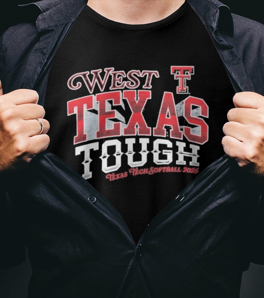West Texas Tough Texas Tech Softball 2026 T-Shirt
