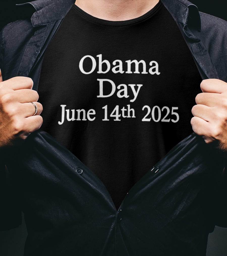 Obama Day June 14th 2025 Celebration Date T-Shirt