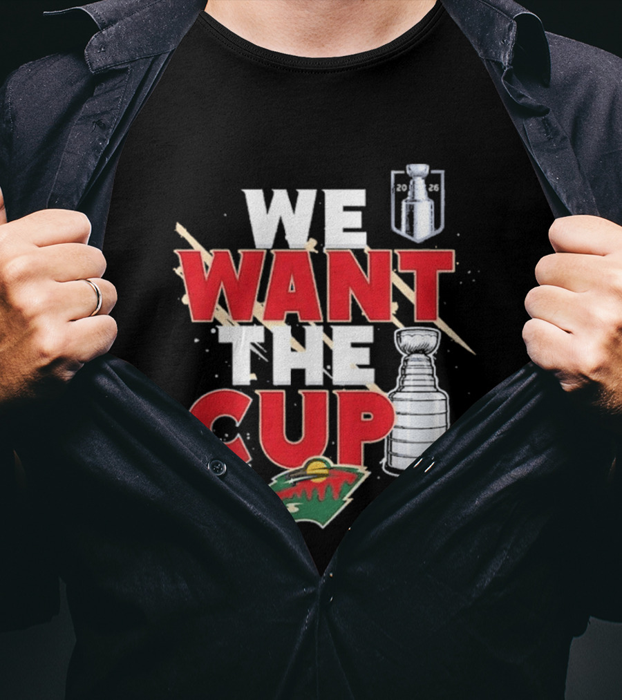 Minnesota We Want The Cup Hockey Fans Stanley Motif T-Shirt