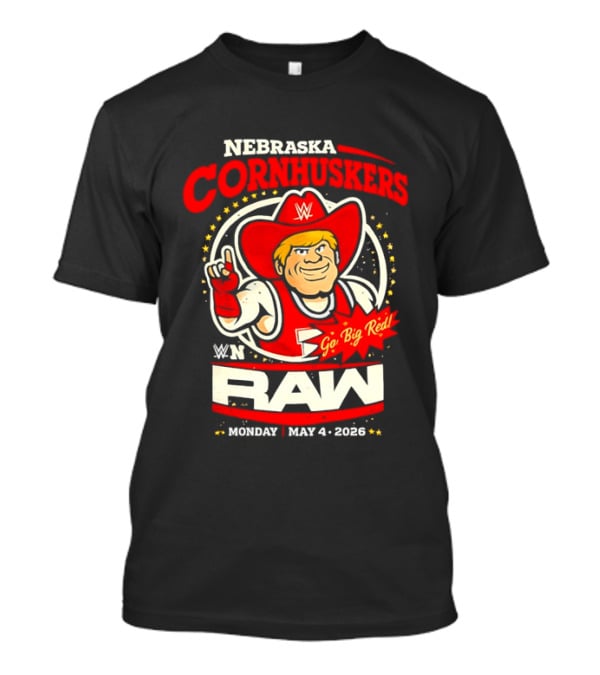 Nebraska Cornhuskers Herbie Husker WWE RAW Go Big Red May 4 2018 T-Shirt