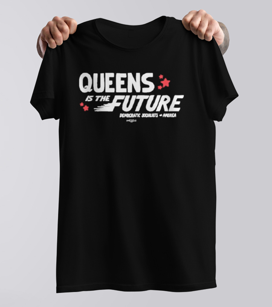 Queens Is The Future Solidarity Security Arena Project T-Shirt