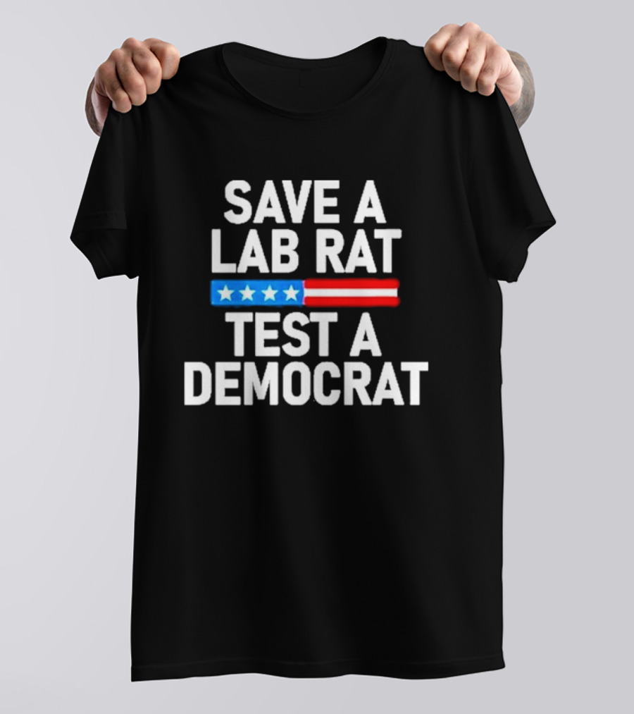 Save A Lab Rat Test A Democrat American Flag Stars T-Shirt