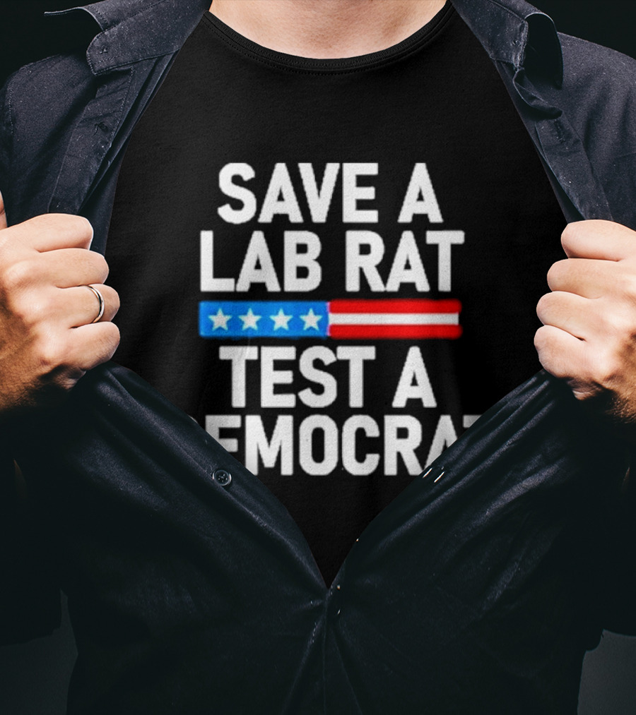 Save A Lab Rat Test A Democrat American Flag Stars T-Shirt