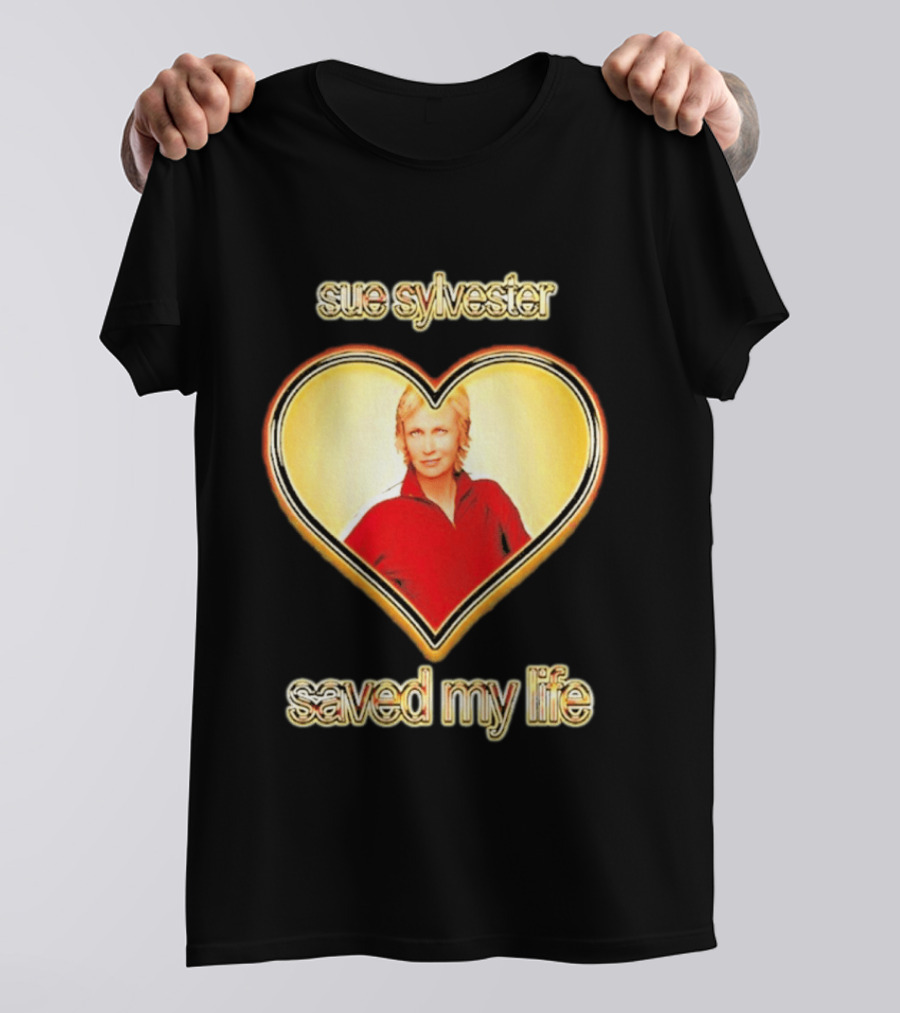 Sue Sylvester Saved My Life Heart T-Shirt