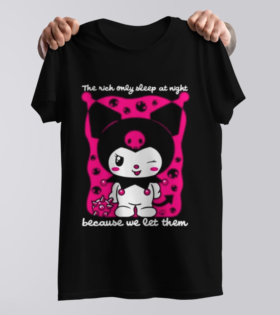 The Rich Only Sleep At Night Because We Let Them Cat T-Shirt