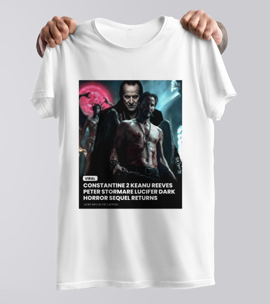 Constantine 2 Keanu Reeves Peter Stormare Lucifer Dark Horror Sequel Returns Viral T-Shirt