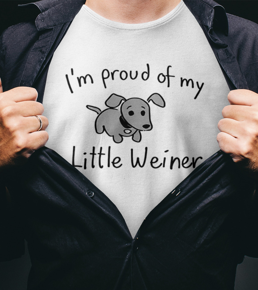 I'm Proud Of My Little Weiner Dachshund Humor T-Shirt