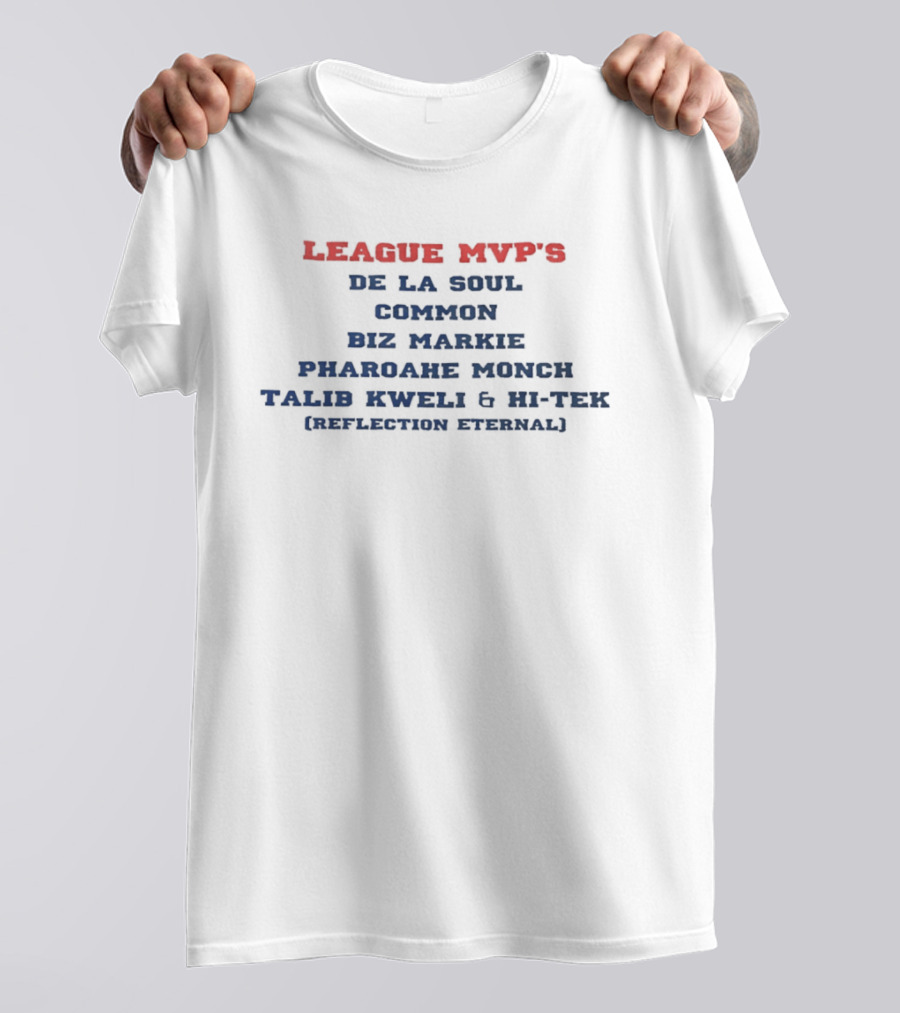 League MVP's De La Soul Common Biz Markie Pharoahe Monch Talib Kweli Hi Tek Reflection Eternal T-Shirt