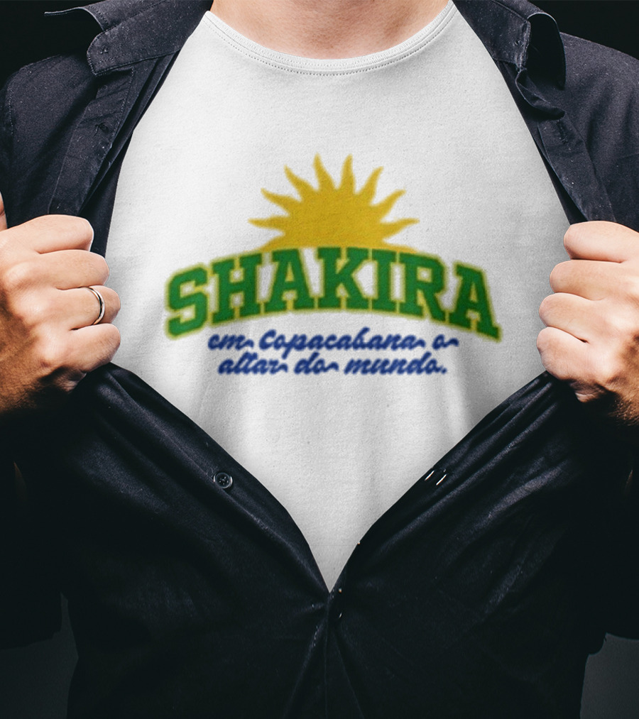 Shakira Em Copacabana E Além Do Mundo T-Shirt