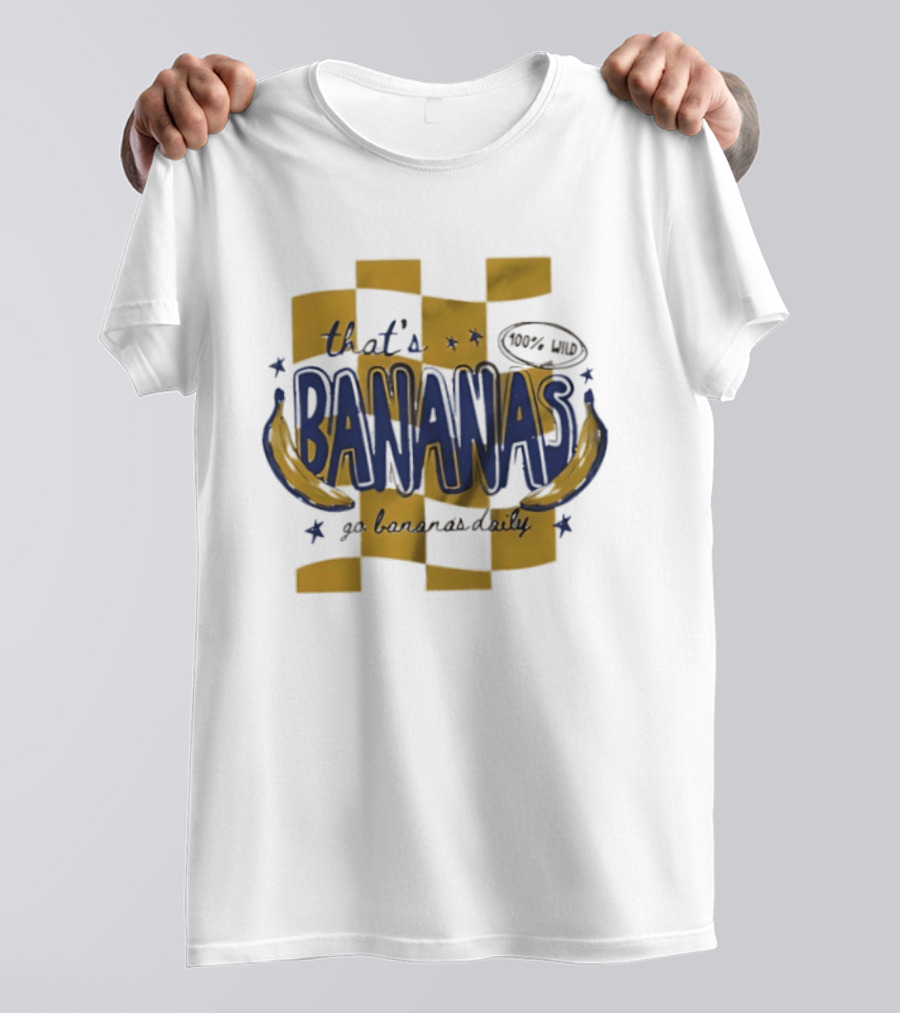 That's Bananas 100% Wow Go Bananas Daily T-Shirt