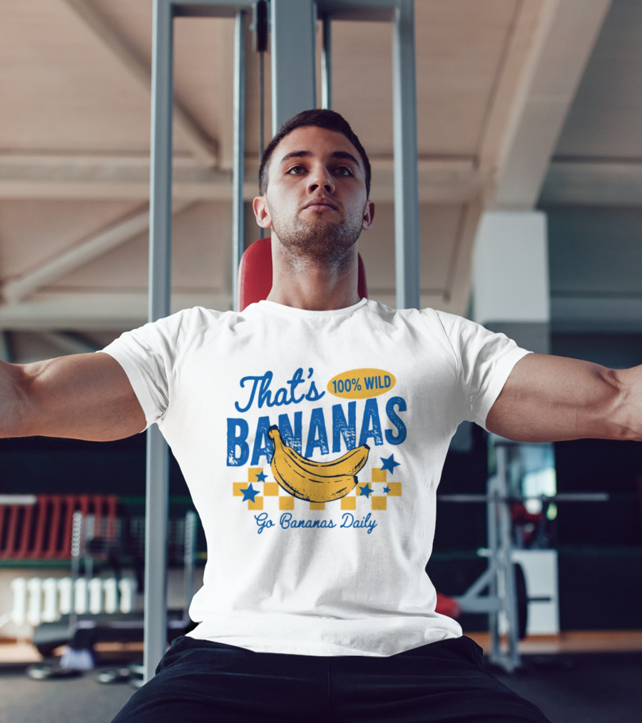That's Bananas 100% Wild Go Bananas Daily T-Shirt