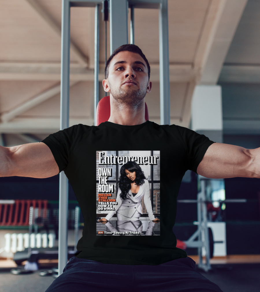 Entrepreneur Magazine Megan Thee Stallion How To Go Viral Cover May June 2023 T-Shirt