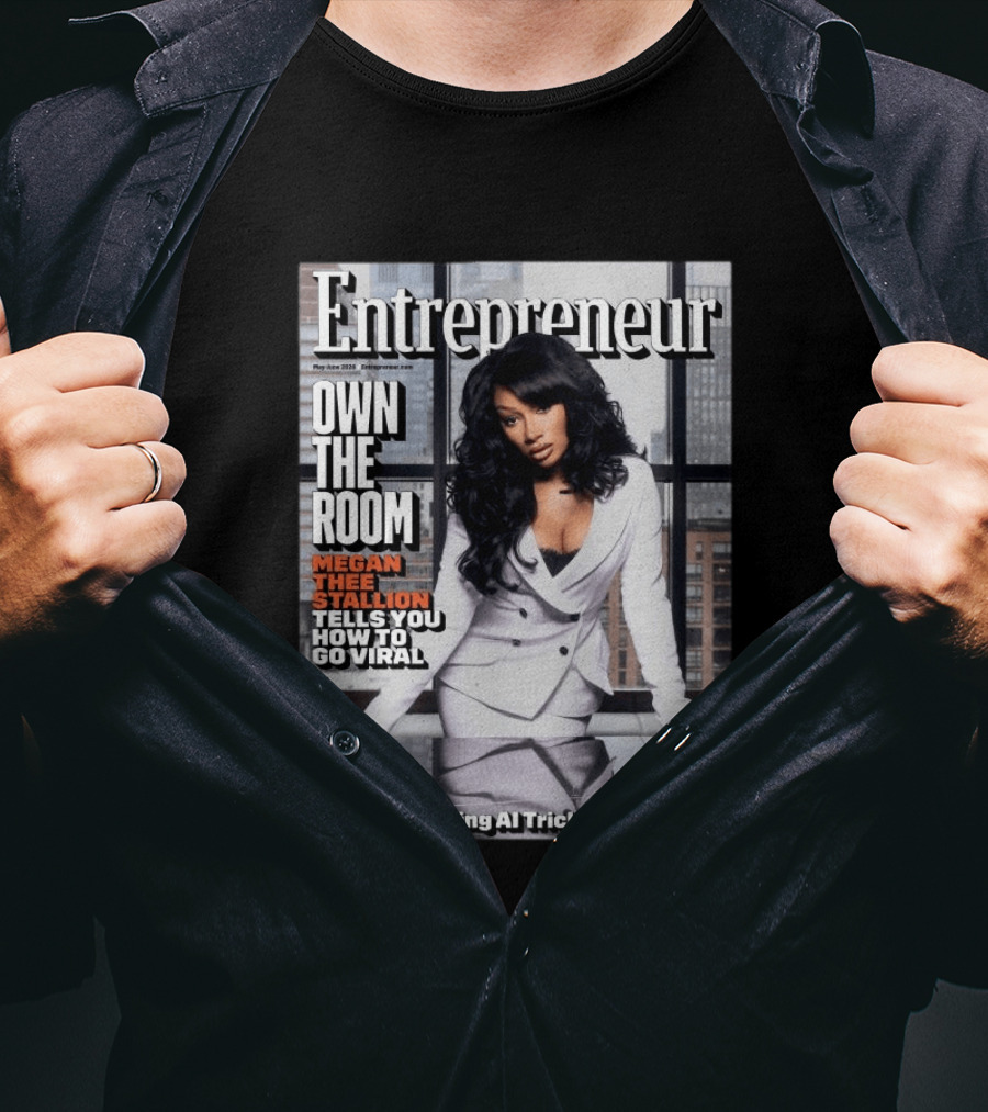 Entrepreneur Magazine Megan Thee Stallion How To Go Viral Cover May June 2023 T-Shirt