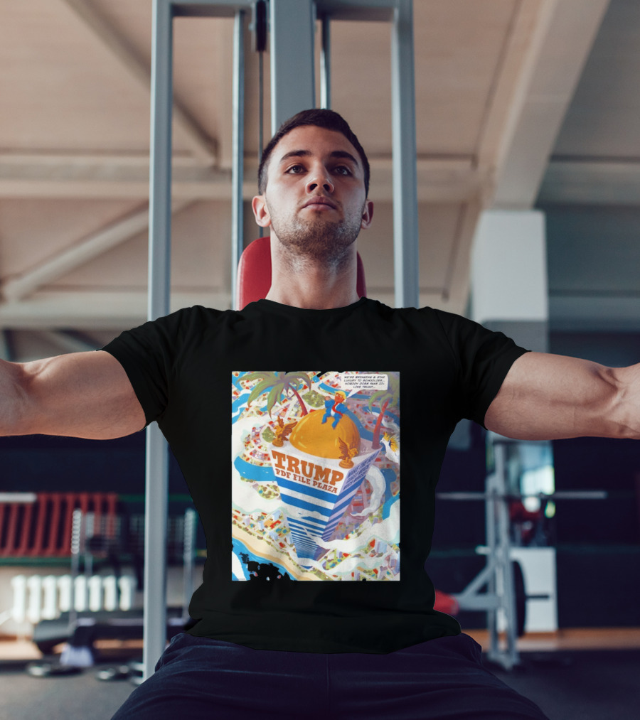 Trump PDF File Plaza Bringing Star Luxury To Schoolies Fake IDs T-Shirt