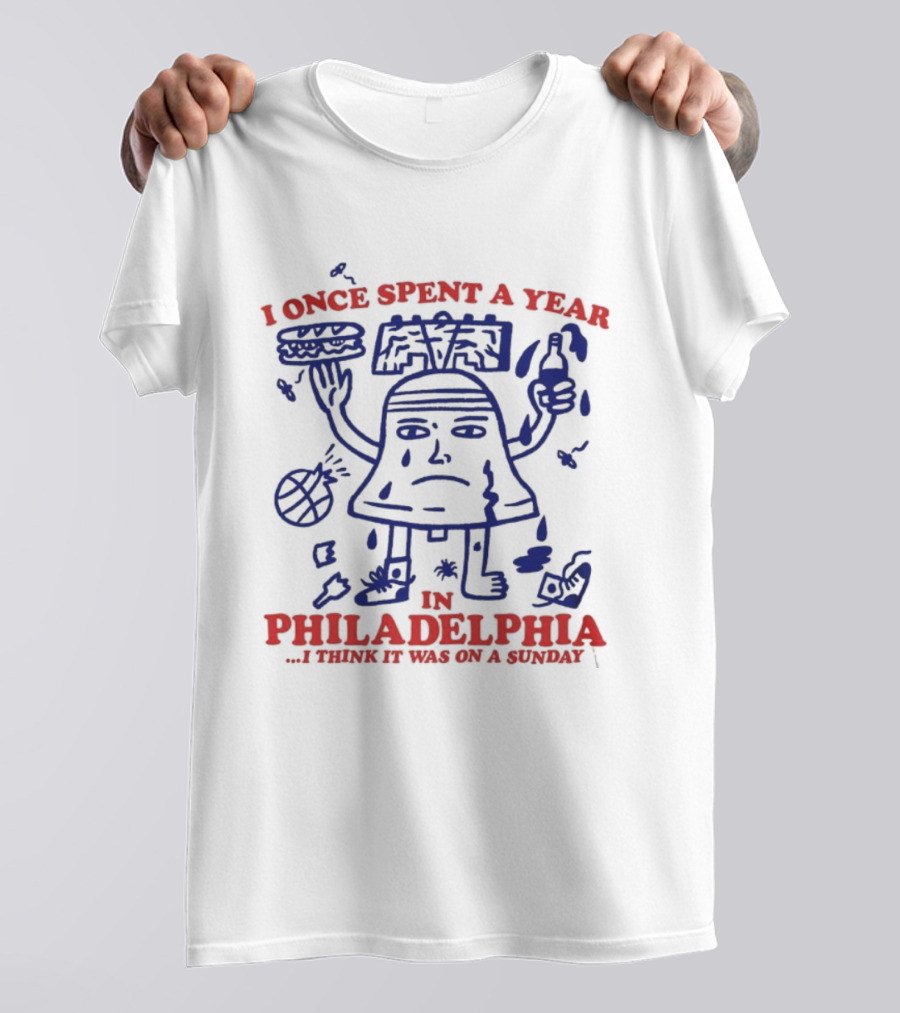 I Once Spent A Year In Philadelphia I Think It Was On A Sunday Liberty Bell Tennis Baseball Drink T-Shirt