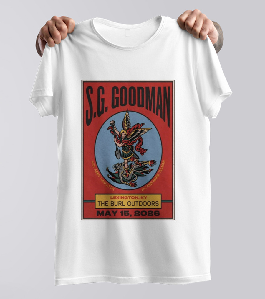 S.G. Goodman Lexington KY The Burl Outdoors May 15 2026 With Abby Hamilton And Marie TIllman T-Shirt