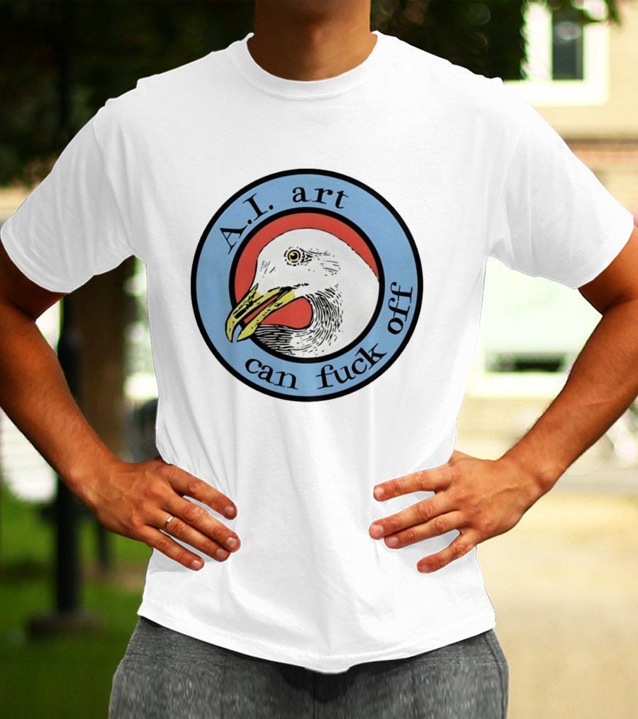 Effin' Birds A.I. Art Can Fuck Off Bird T-Shirt