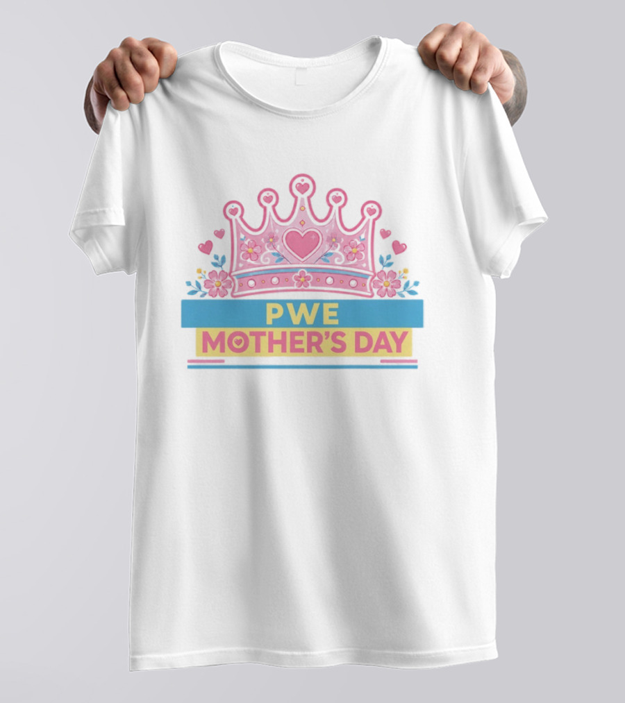 PWE Mother's Day Pink Crown Heart Flowers T-Shirt
