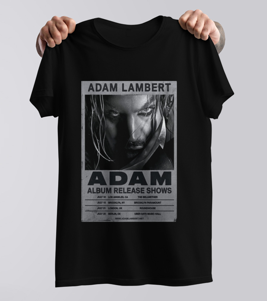 Adam Lambert Album Release Shows 2026 Los Angeles Brooklyn London Berlin T-Shirt