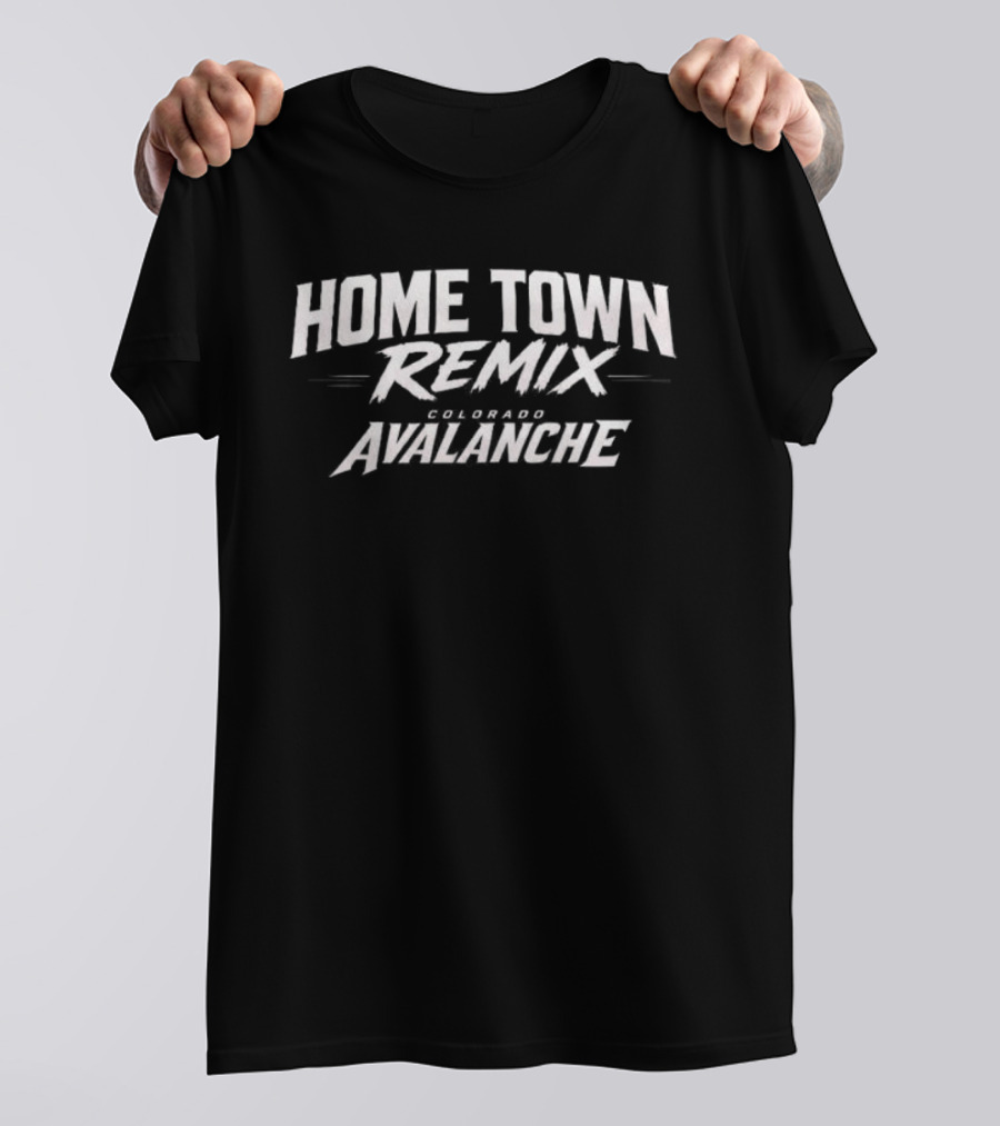Colorado Avalanche Home Town Remix Avalanche T-Shirt