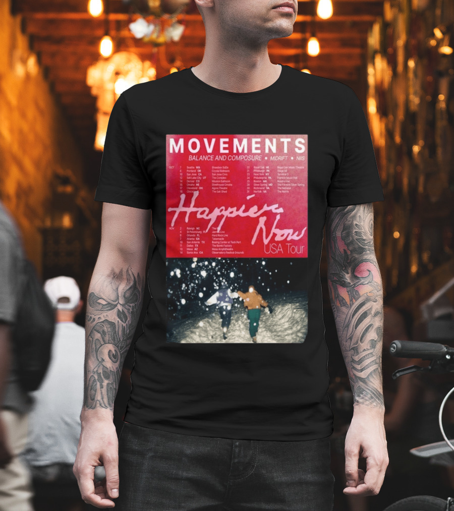 Movements Happier Now USA Tour 2026 Balance And Composure Midrft NIIS Snow Scene T-Shirt