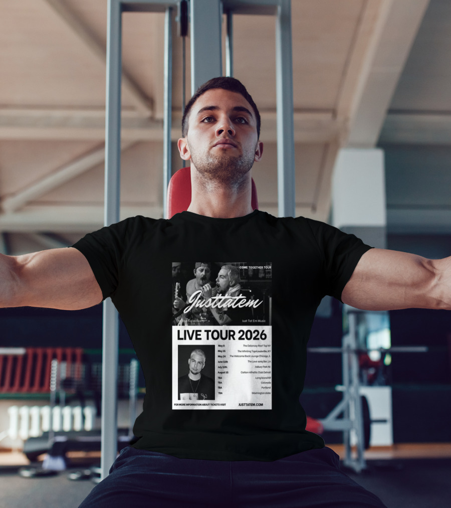 Live Tour 2026 Justtatem Come Together Justin Barona Tour Dates T-Shirt