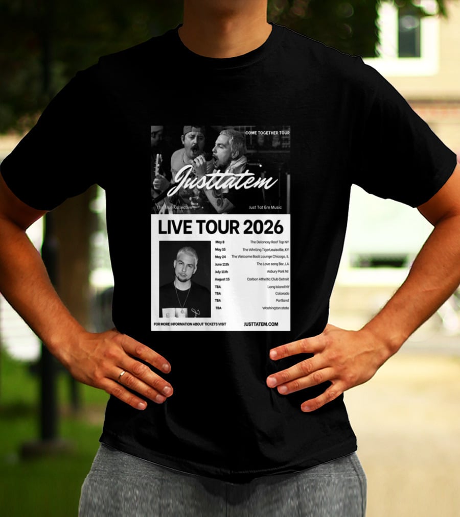 Live Tour 2026 Justtatem Come Together Justin Barona Tour Dates T-Shirt
