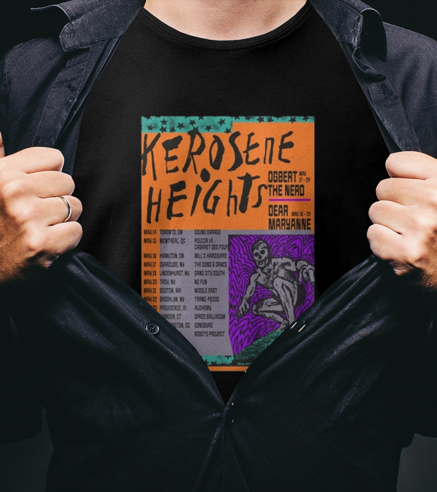 Kerosene Heights Tour 2026 Ogbert The Nerd Dear Maryanne Concert Dates And Locations T-Shirt