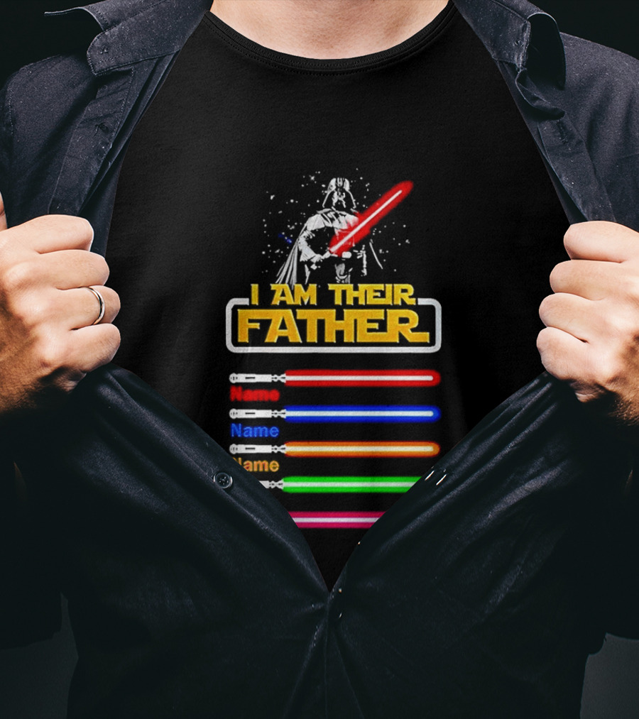 I Am Their Father Personalized Father's Day Star Wars Lightsabers T-Shirt