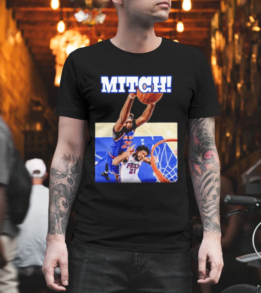 MITCH Dunk Over NBA Rival Philadelphia Joel Embiid Mitchell Robinson Knicks Game 4 T-Shirt