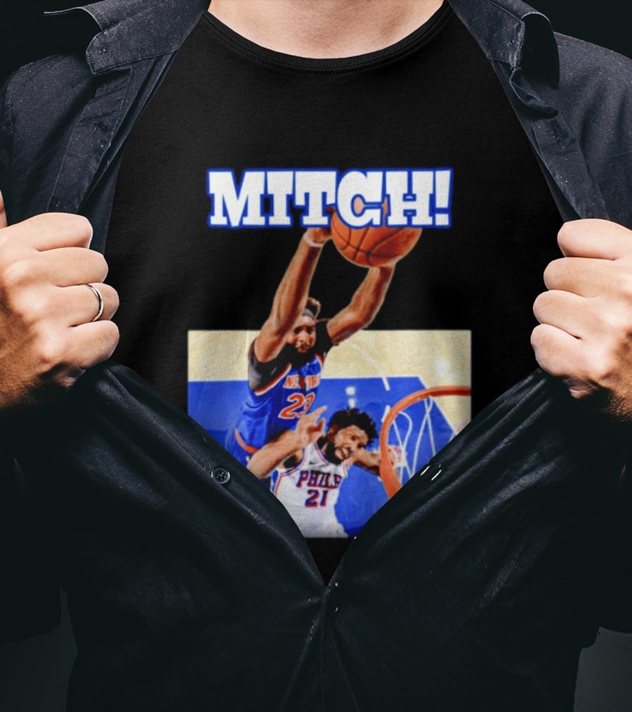 MITCH Dunk Over NBA Rival Philadelphia Joel Embiid Mitchell Robinson Knicks Game 4 T-Shirt