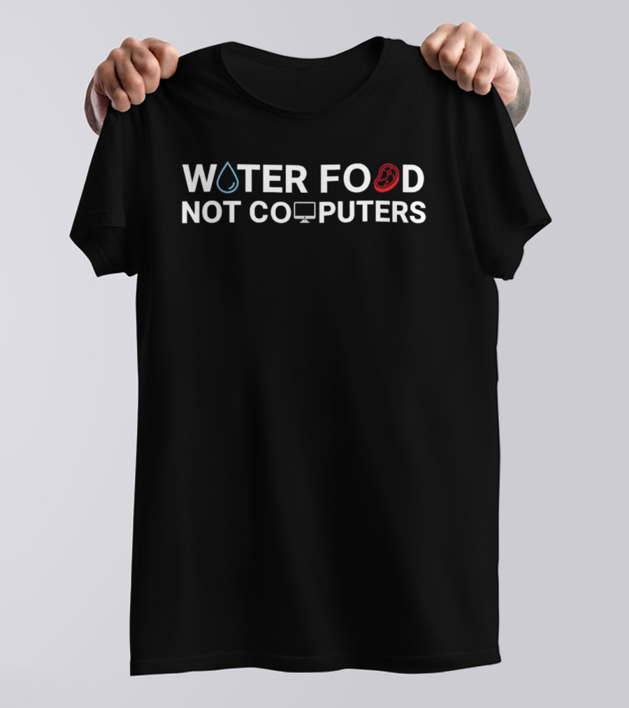 Water Food Not Computers Text With Water Droplet Apple Computer T-Shirt