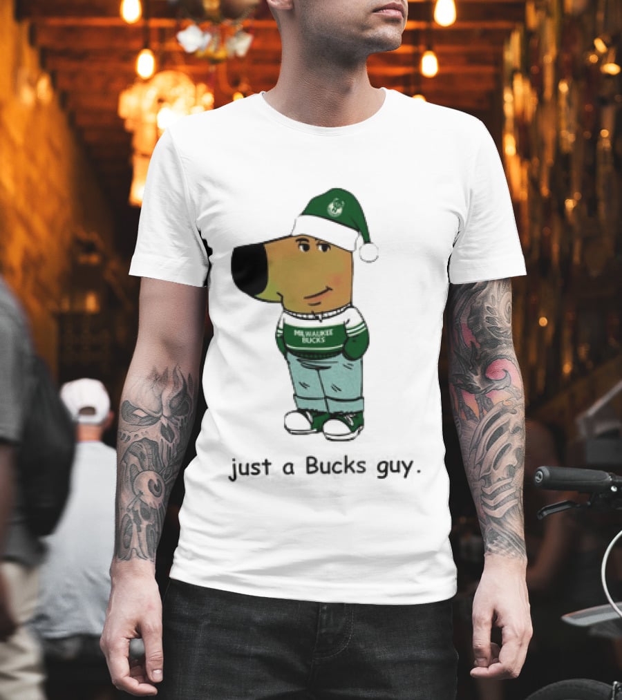 Milwaukee Bucks Chill Holiday Dog Character Just A Bucks Guy T-Shirt